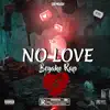 Izy Music, Beyako Rap & Drumz Lt - No Love - Single