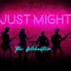 The Filibusters - Just Might - Single